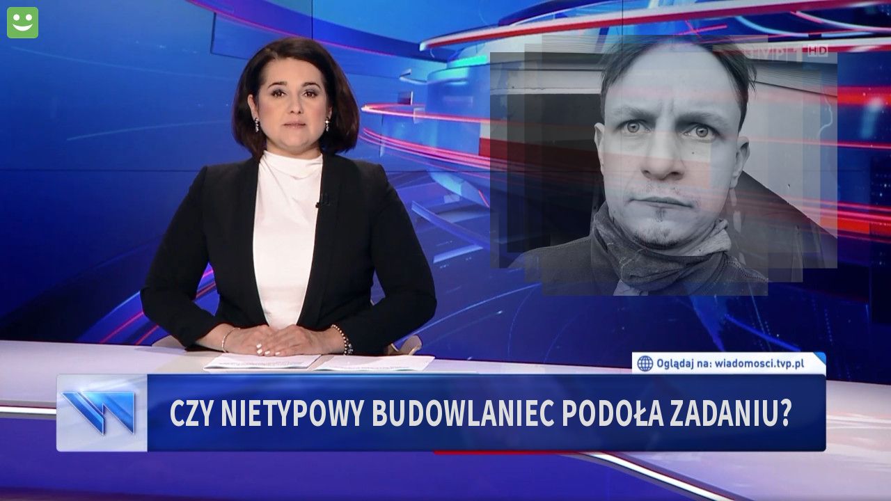 Czy Nietypowy Budowlaniec podoła zadaniu?