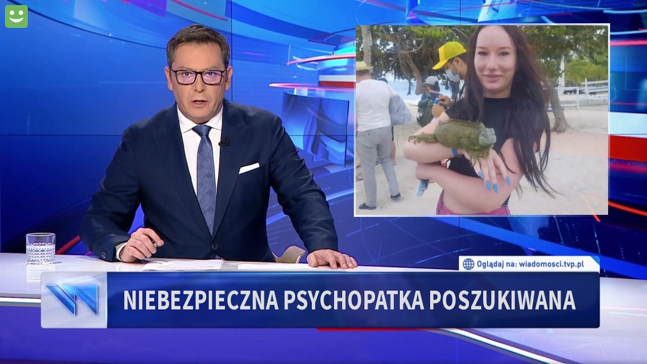 Niebezpieczna psychopatka  poszukiwana