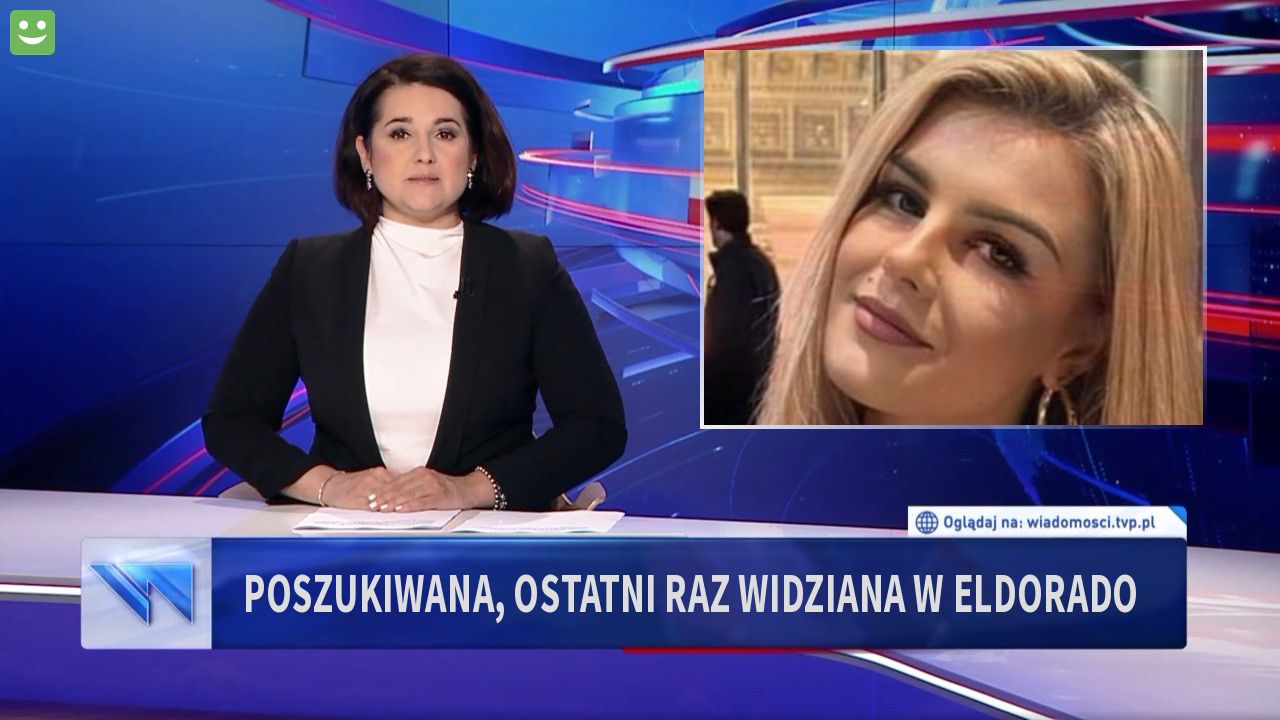 Poszukiwana, ostatni raz widziana w Eldorado 