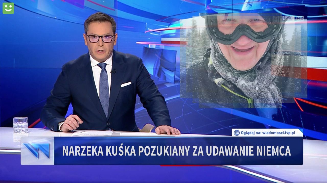 Narzeka kuśka pozukiany za udawanie niemca