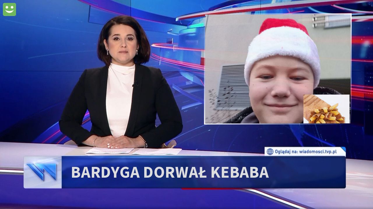 Bardyga dorwał kebaba