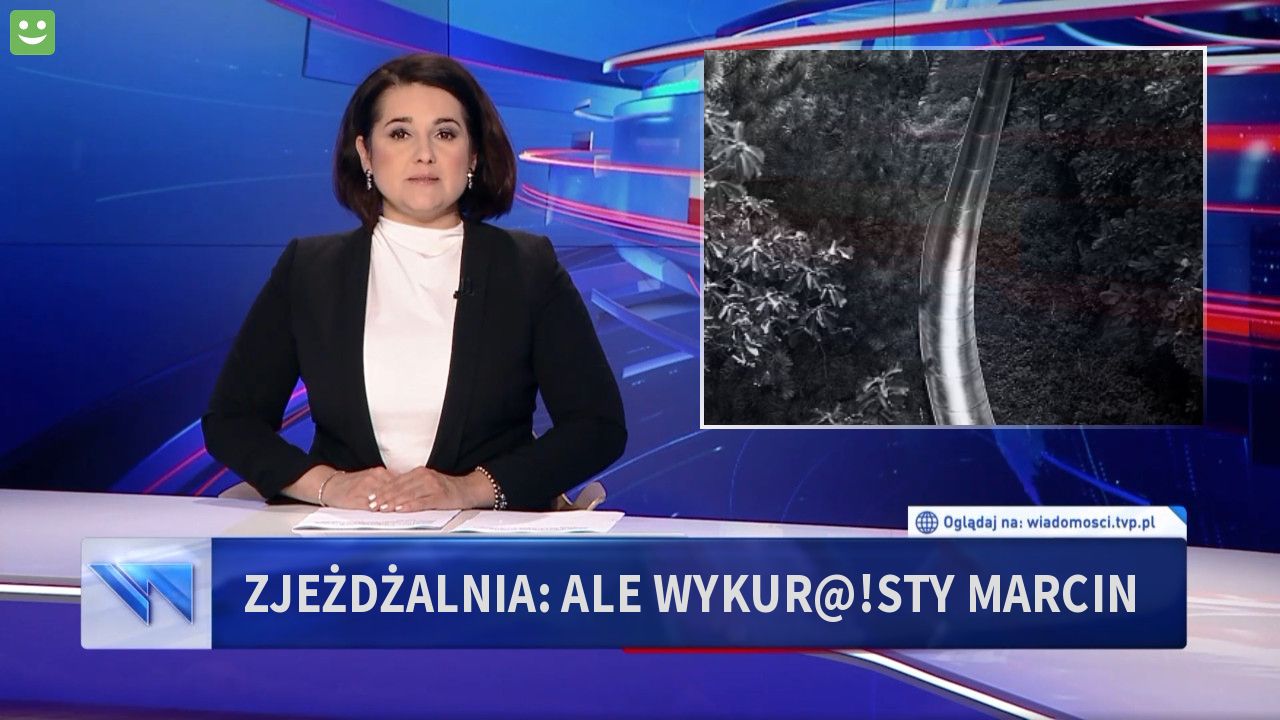 Zjeżdżalnia: ale wykur@!sty marcin 