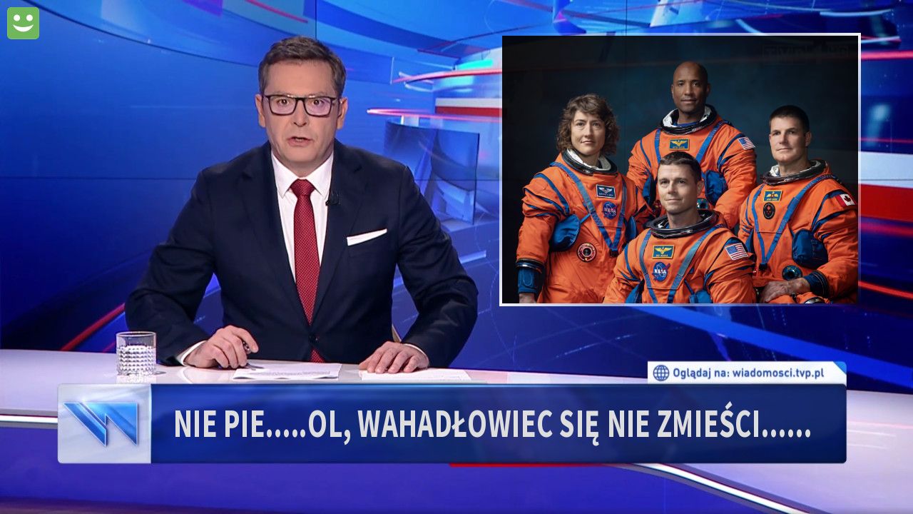 nie pie.....ol, wahadłowiec się nie zmieści......