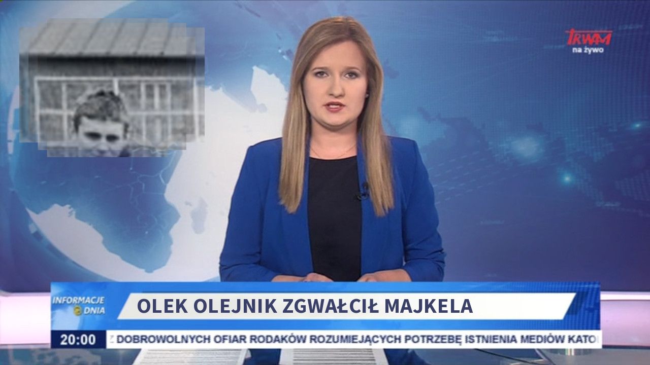 Olek Olejnik zgwałcił majkela 