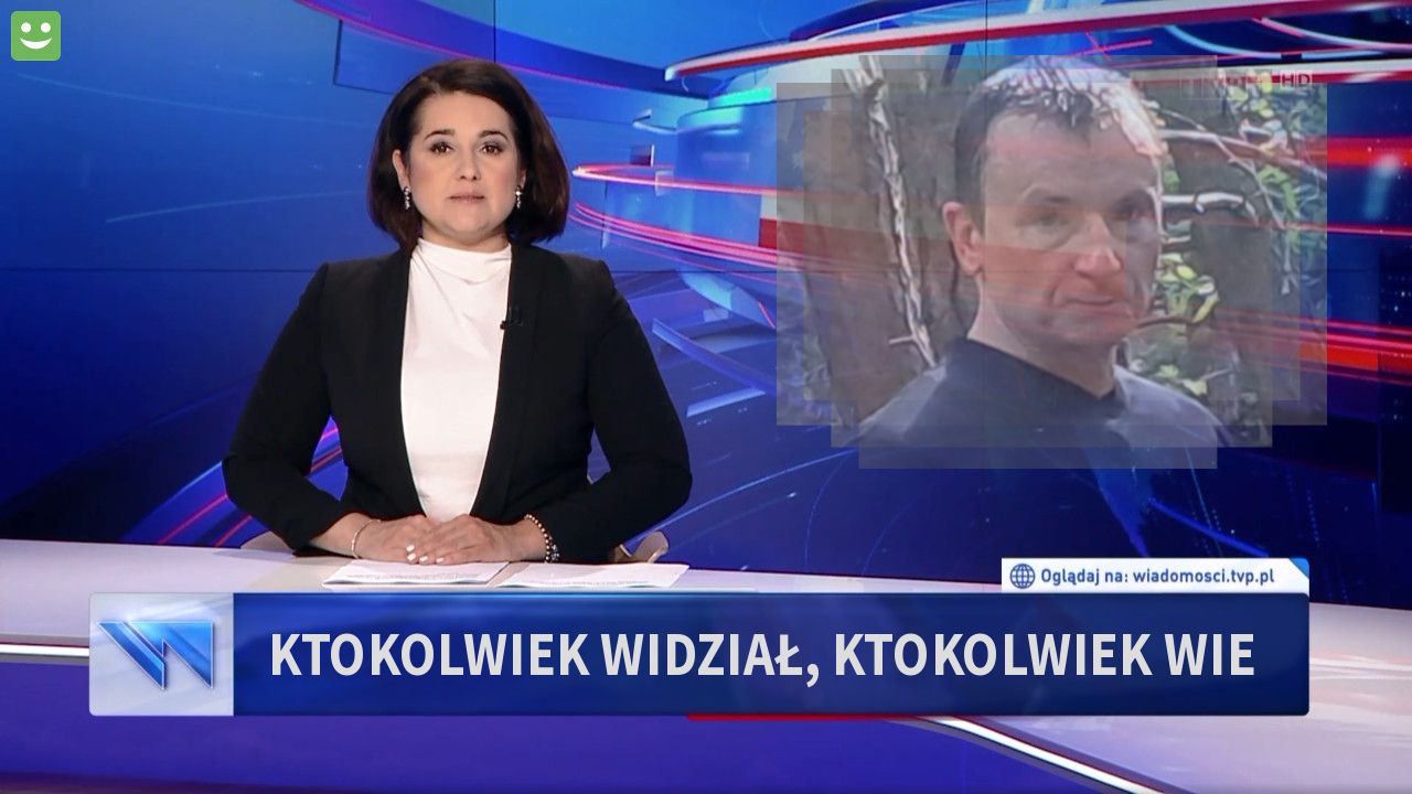 Ktokolwiek widział, ktokolwiek wie