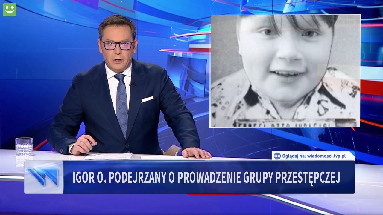 Igor O. Podejrzany o prowadzenie grupy przestępczej