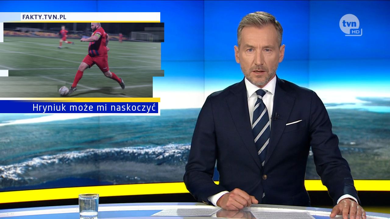 Hryniuk może mi naskoczyć