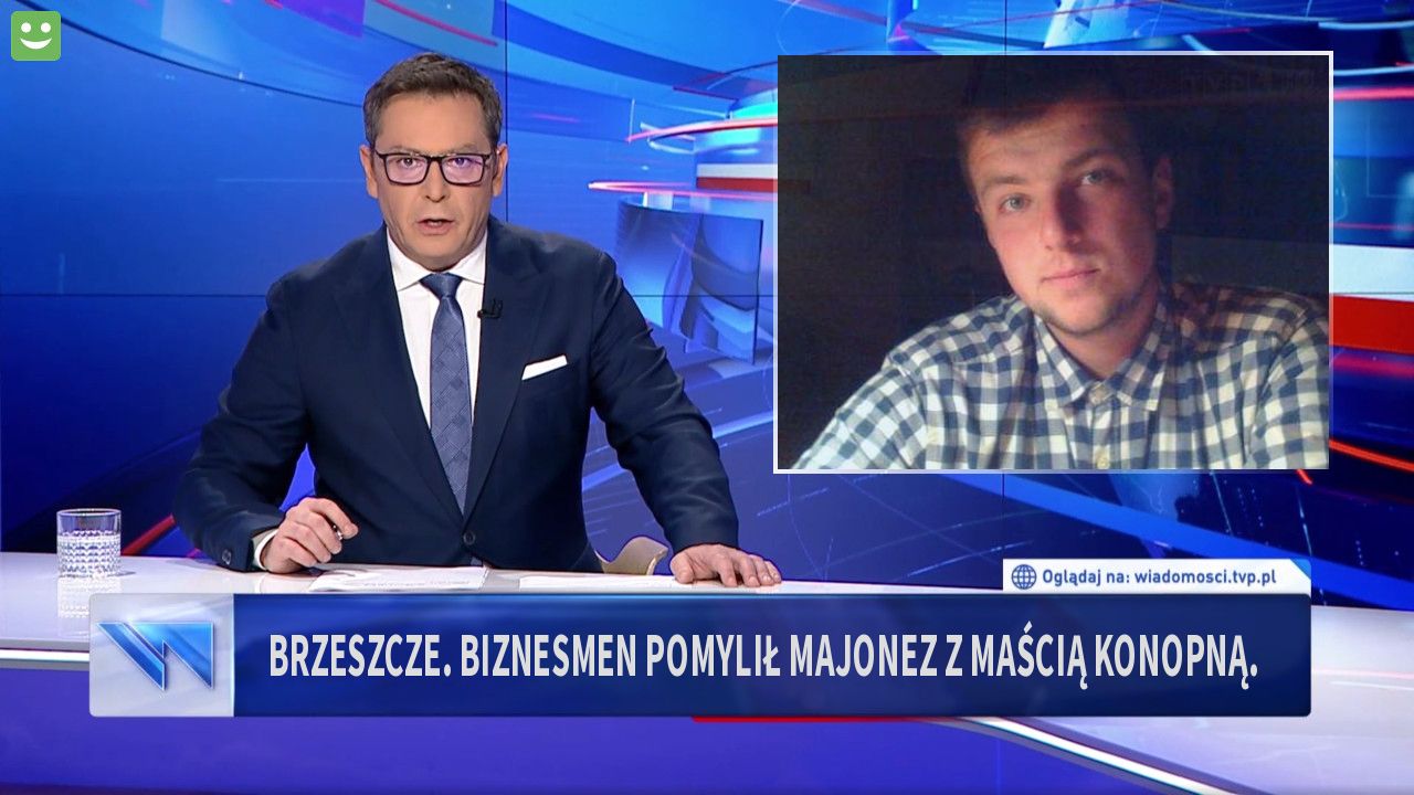 BRZESZCZE. Biznesmen pomylił majonez z maścią konopną.