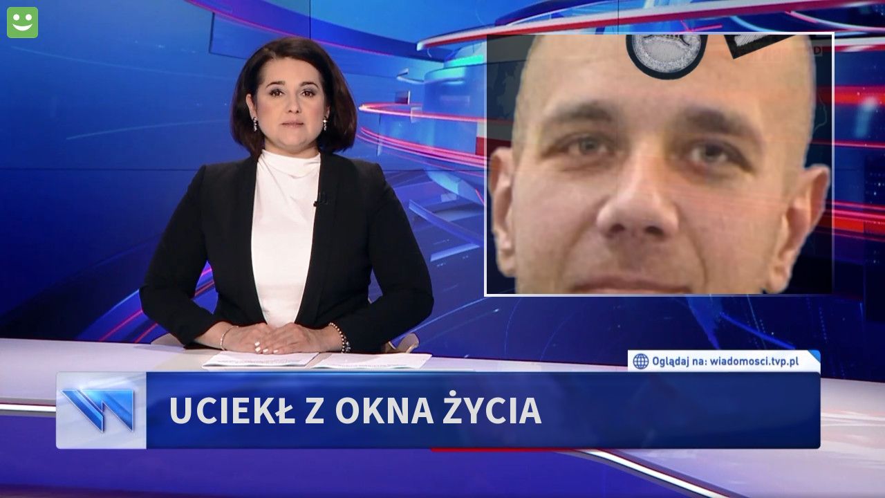 Uciekł z okna życia 