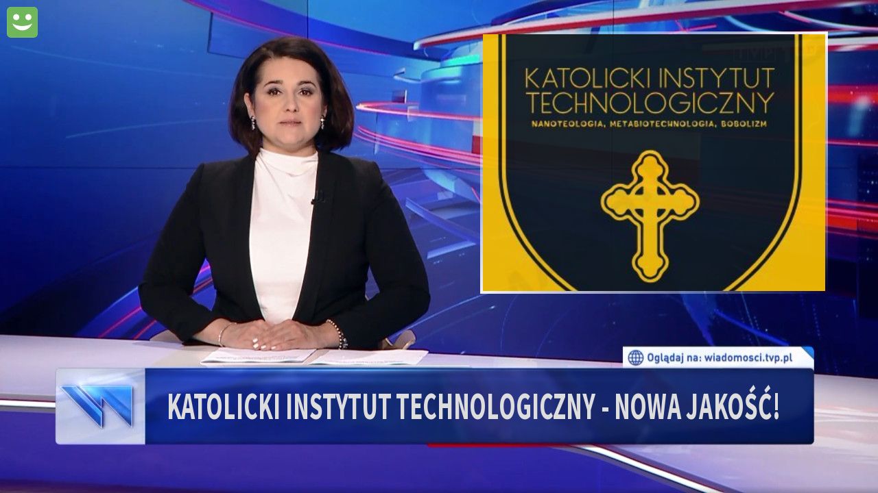 Katolicki instytut technologiczny - nowa jakość!