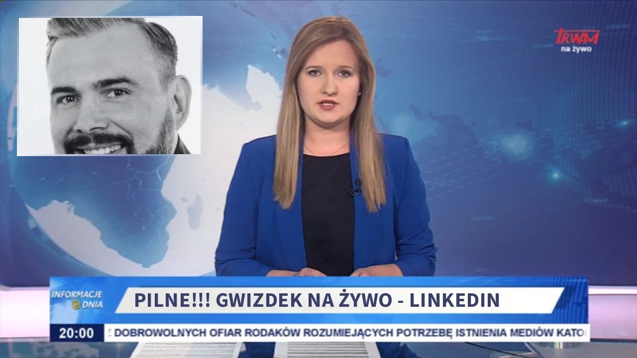 Pilne!!! GWIZDEK na żywo - LINKEDIN