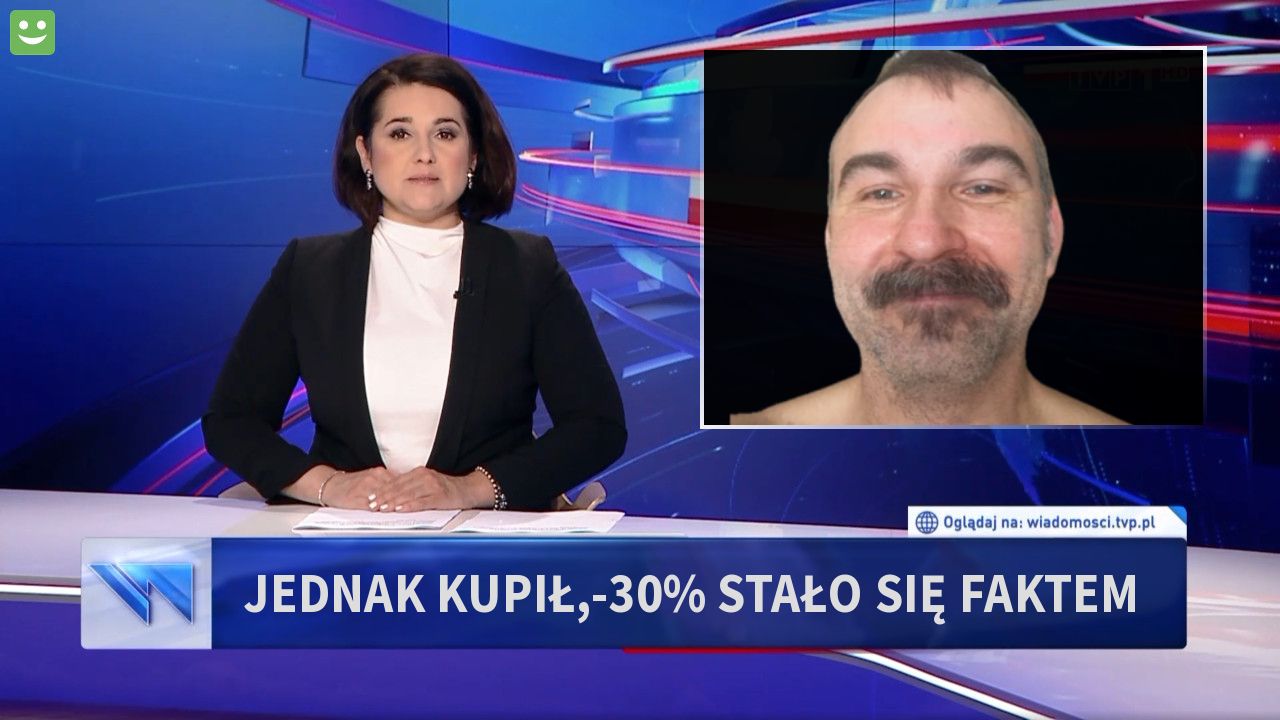 Jednak kupił,-30% stało się faktem