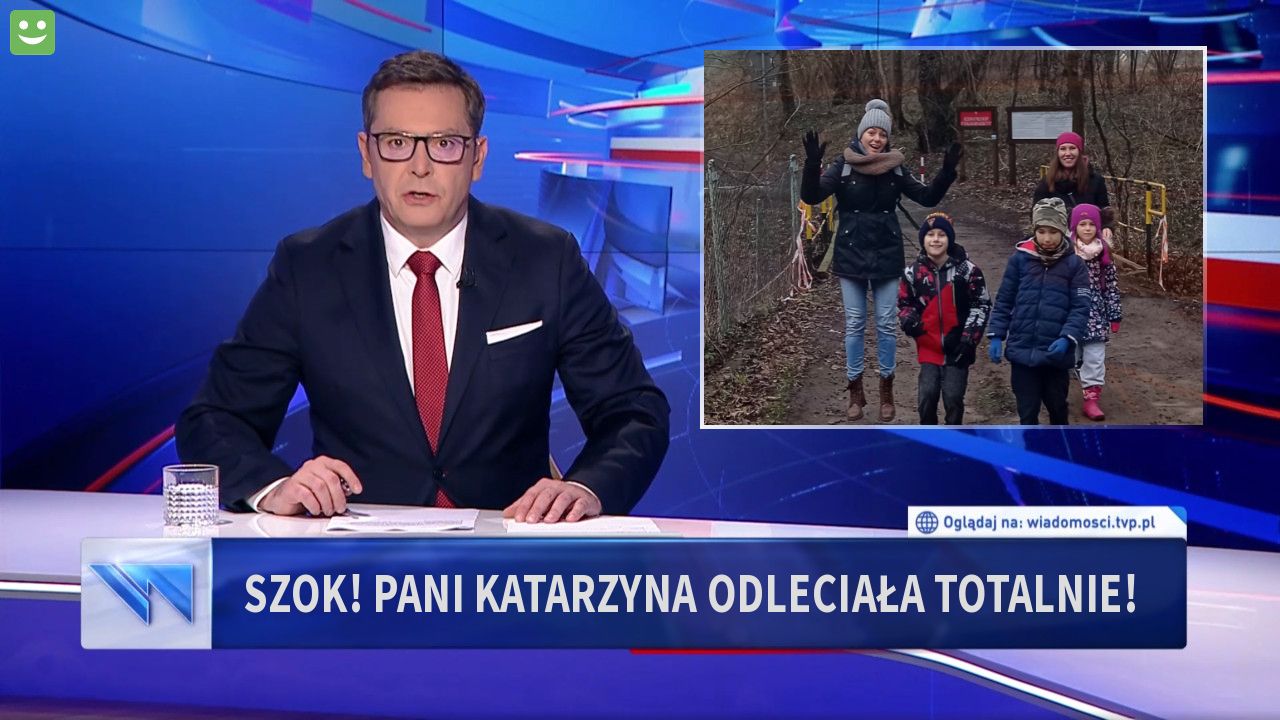 Szok! Pani Katarzyna odleciała totalnie!