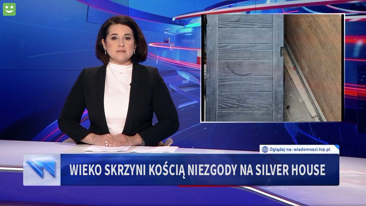 Wieko skrzyni kością niezgody na Silver house