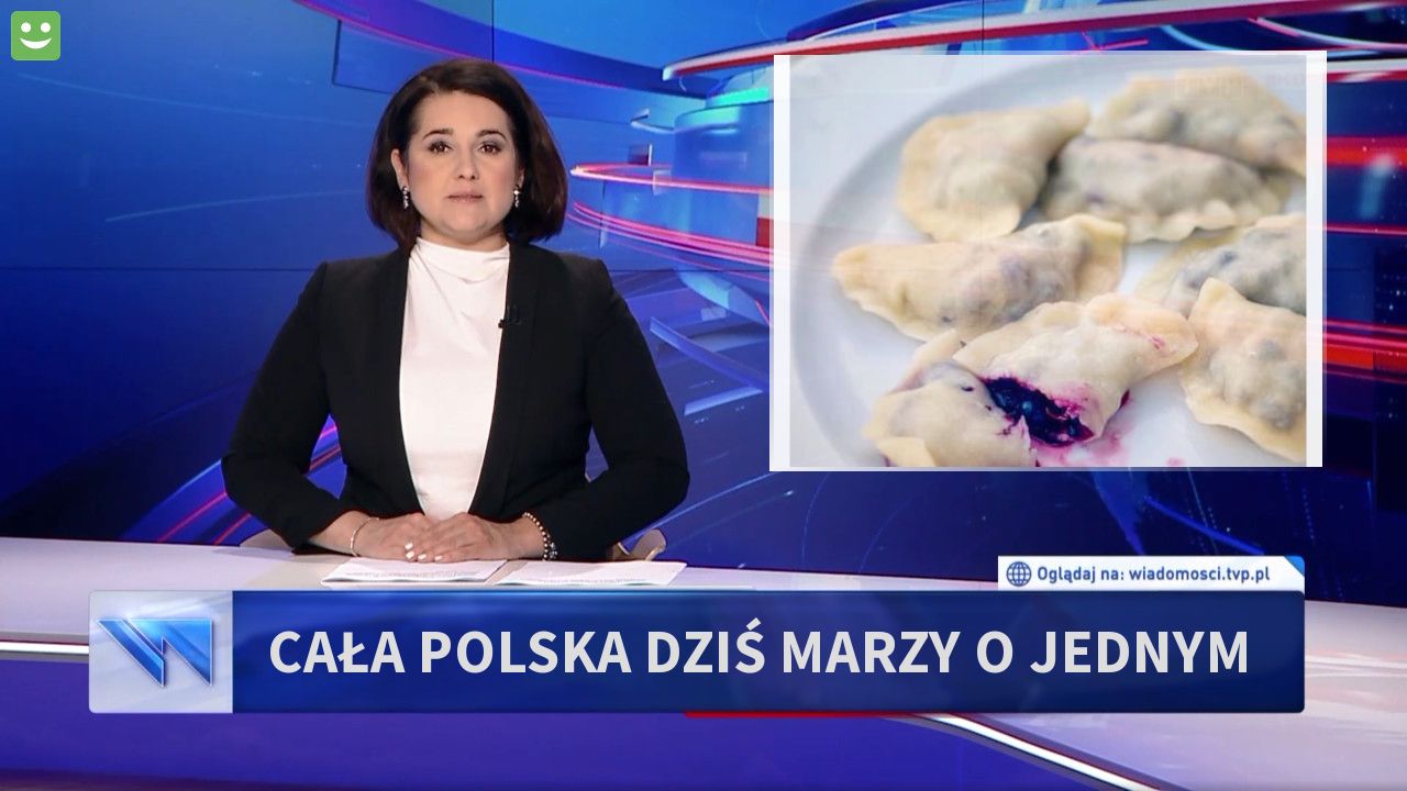 Cała polska dziś marzy o jednym